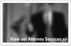 View our Attorney services